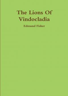 The Lions Of Vindocladia