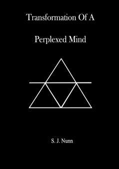 Transformation Of A Perplexed Mind