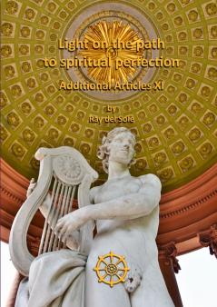 Light on the path to spiritual perfection - Additional Articles XI