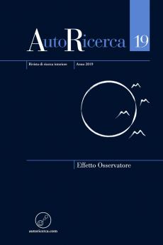 AutoRicerca - Numero 19 Anno 2019 - Effetto Osservatore