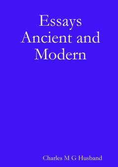 Essays Ancient and Modern