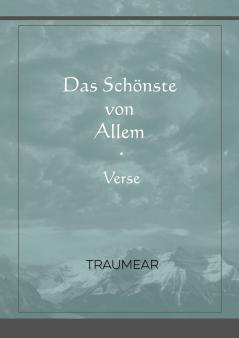 Das Sch��nste von Allem - Verse