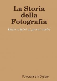 La Storia della Fotografia