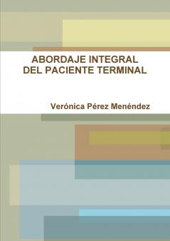 ABORDAJE INTEGRAL DEL PACIENTE TERMINAL