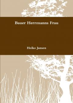 Bauer Herrmanns Frau