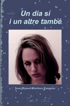 UN DIA SÍ I UN ALTRE TAMBÉ 6x9