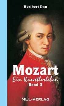 Mozart ein Künstlerleben Band 3