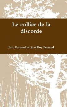 Le collier de la discorde