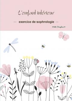 L'enfant intérieur - exercice de sophrologie