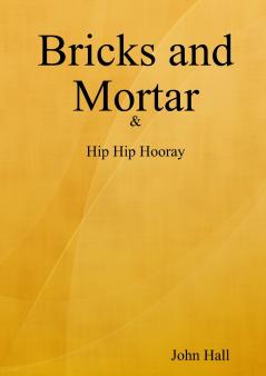 Bricks and Mortar