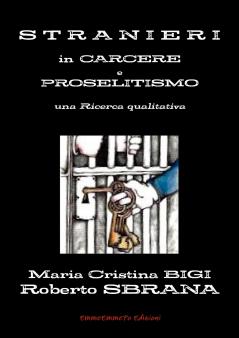 Stranieri in Carcere e Proselitismo una Ricerca qualitativa
