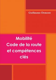 Mobilité code de la route et compétences clé
