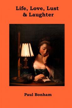 Life Love Lust & Laughter