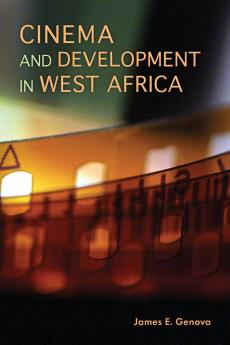 Cinema and Development in West Africa