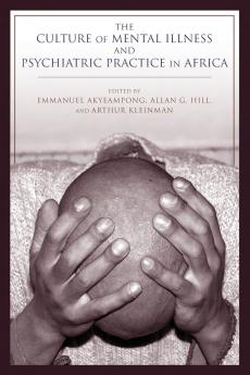 Culture of Mental Illness and Psychiatric Practice in Africa