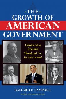 Growth of American Government Revised and Updated Edition