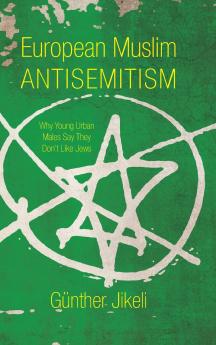 European Muslim Antisemitism