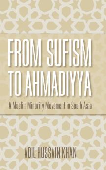 From Sufism to Ahmadiyya
