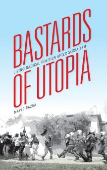 Bastards of Utopia