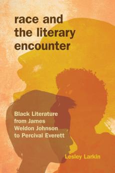 Race and the Literary Encounter