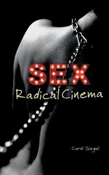 Sex Radical Cinema