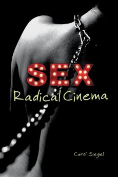 Sex Radical Cinema