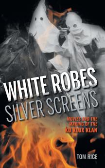 White Robes Silver Screens