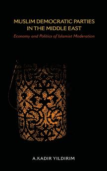 Muslim Democratic Parties in the Middle East