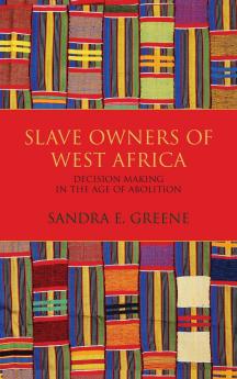 Slave Owners of West Africa