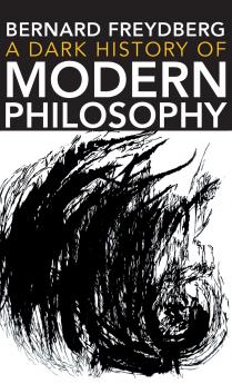 Dark History of Modern Philosophy