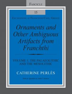 Ornaments and Other Ambiguous Artifacts from Franchthi