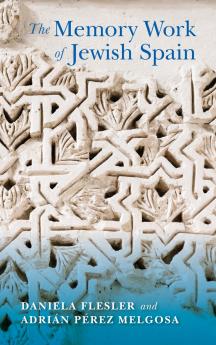 Memory Work of Jewish Spain