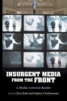 Insurgent Media from the Front