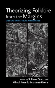 Theorizing Folklore from the Margins