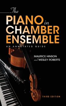 Piano in Chamber Ensemble Third Edition