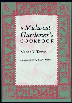 Midwest Gardener S Cookbook