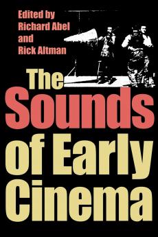 Sounds of Early Cinema