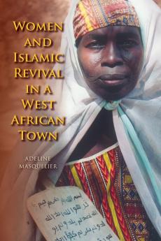 Women and Islamic Revival in a West African Town