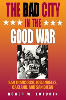 Bad City in the Good War