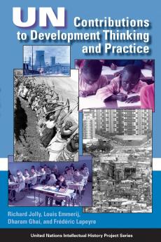 UN Contributions to Development Thinking and Practice