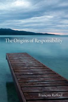 Origins of Responsibility