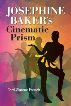 Josephine Baker's Cinematic Prism