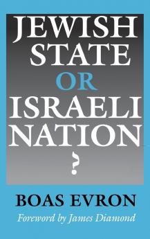 Jewish State or Israeli Nation?