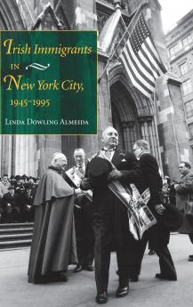 Irish Immigrants in New York City 1945-1995