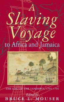 Slaving Voyage to Africa and Jamaica