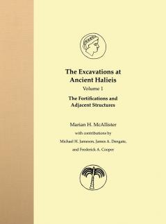 Excavations at Ancient Halieis Vol. 1