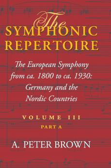 Symphonic Repertoire Volume III Part a