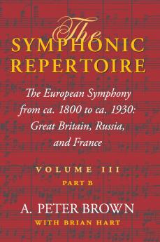 Symphonic Repertoire Volume III Part B