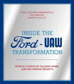Inside the Ford-UAW Transformation