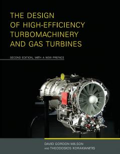 Design of High-Efficiency Turbomachinery and Gas Turbines second edition with a new preface
